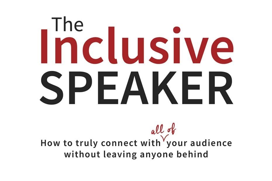 cover of The Inclusive Speaker: How to Truly Connect With All of Your Audience Without Leaving Anyone Behind by Denis Boudreau