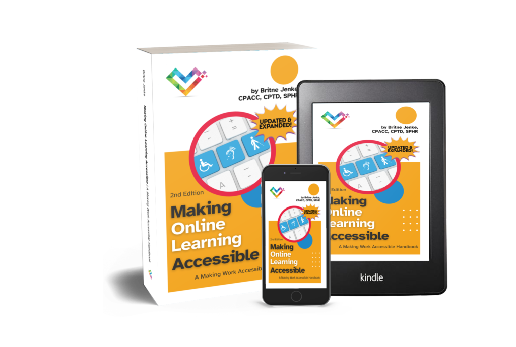 Making Online Learning Accessible, Second Edition, by Britne Jenke shown as a paperback book, Kindle ebook, and on a smartphone.
