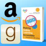 the amazon logo, goodreads logo, and the cover of Making Online Learning Accessible on a light blue background