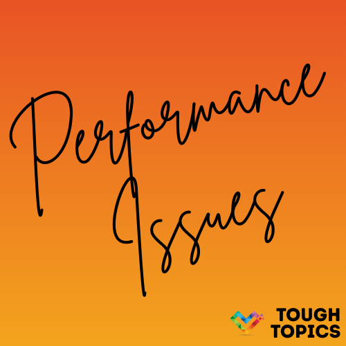 Performance Issues in large black handwritten font on an orange gradient background. Tough Topics in black block text with the Inclusive Pixelation rainbow heart logo in the bottom right.