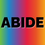 ABIDE in black bold text in front of a rainbow gradient background
