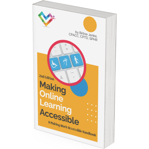 The cover of Making Online Learning Accessible, by Britne Jenke, 2nd edition. The dominant color is bright yellow, with an image of a keyboard with accessibility symbols.